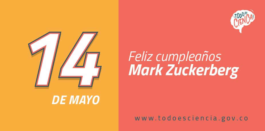 14 de Mayo de 1984: Nace Mark Zuckerberg, creador de Facebook.