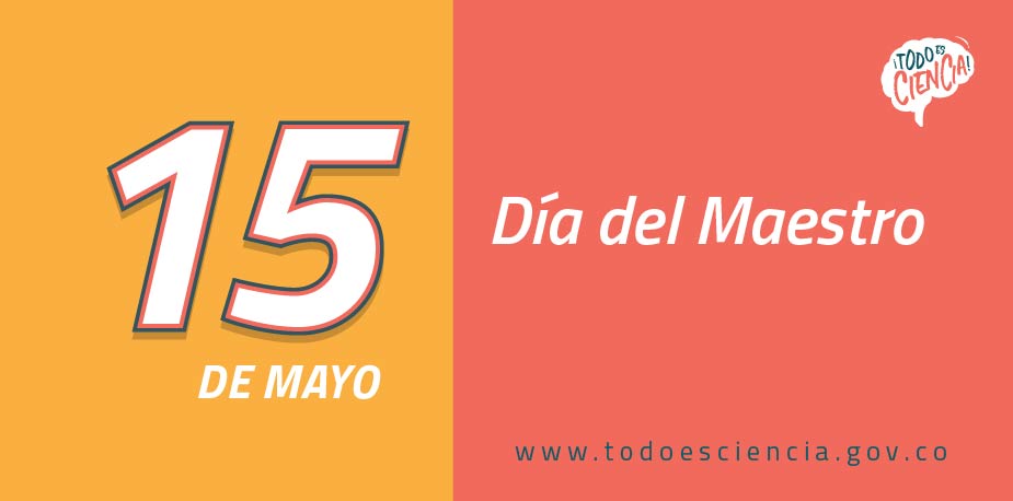 15 de mayo: Día del Maestro