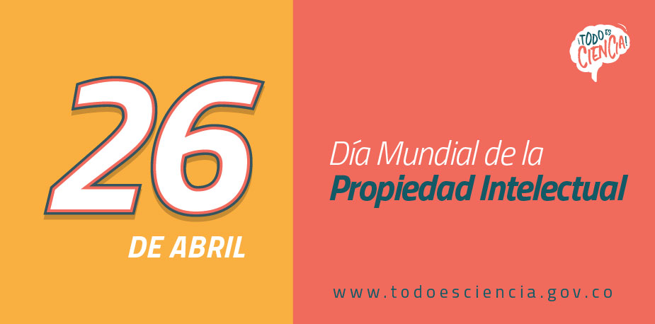 26 de Abril: Día de la Propiedad Intelectual