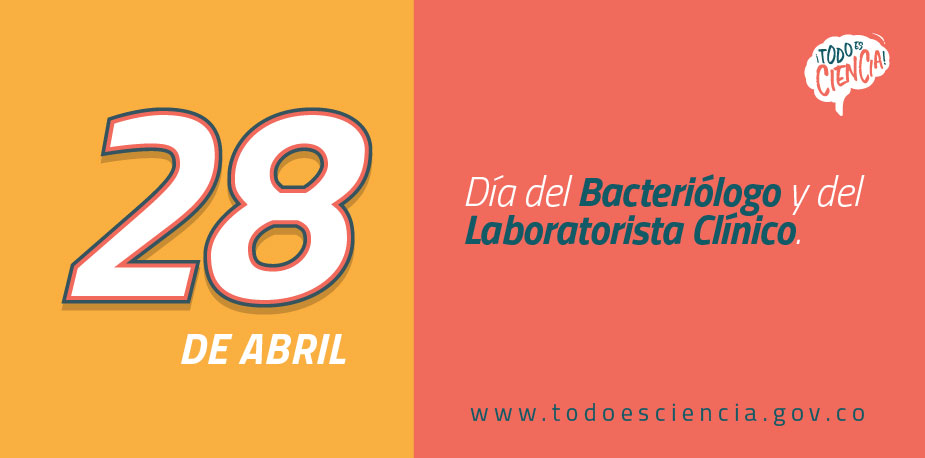 28 de Abril: Día del Bacteriólogo