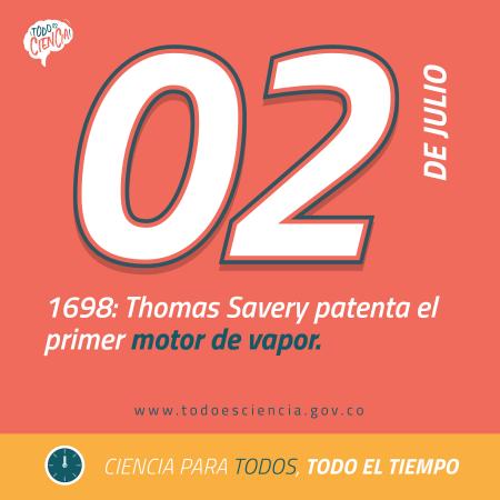 02 de julio 1698: se patenta el primer motor de vapor