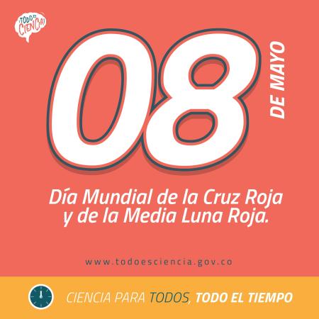 08 de mayo: Día Mundial de la Cruz Roja y de la Media Luna Roja