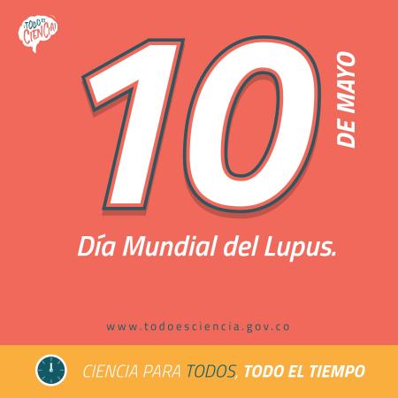 10 de Mayo: Día mundial del Lupus.