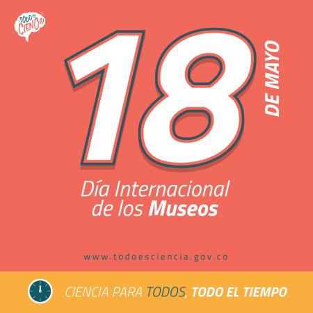 18 de mayo: Día Internacional de los Museos.