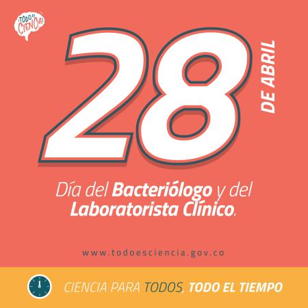 28 de Abril: Día del Bacteriólogo 2